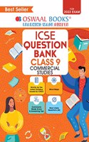 Oswaal ICSE Question Bank Class 9 Commercial Studies Book (For 2023 Exam)