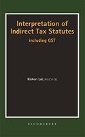 Interpretation of Indirect Statutes with GST: including GST