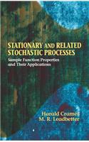 Stationary and Related Stochastic Processes: Sample Function Properties and Their Applications