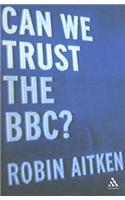 Can We Trust the BBC?