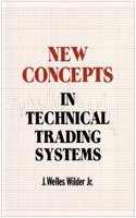 New Concepts in Technical Trading Systems