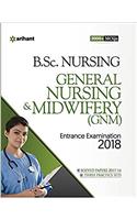 General Nursing & Midwifery Entrance Examination 2018