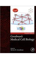 Goodman's Medical Cell Biology