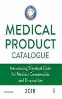 Medical Product Catalogue: Introducing Standard Code for Medical Consumables and Disposables