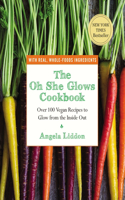 Oh She Glows Cookbook