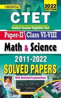 Kiran CTET Paper II Class VI to VIII Mathematics and Science 2011 to 2022 Solved Papers (With Detailed Explanations) (English Medium) (3814)