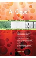 AI Cloud A Complete Guide - 2019 Edition