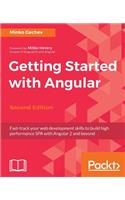 Getting started with Angular - Second Edition