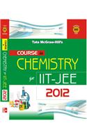 COURSE IN CHEMISTRY IIT JEE 2012