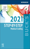 Buck's Workbook for Step-By-Step Medical Coding, 2021 Edition