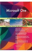 Microsoft One A Complete Guide - 2019 Edition