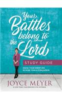 Your Battles Belong to the Lord Study Guide