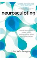 Neurosculpting