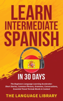 Learn Intermediate Spanish In 30 Days