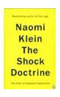 Shock Doctrine Rise Of Disaster Capita