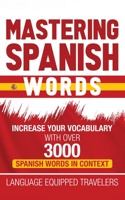 Mastering Spanish Words