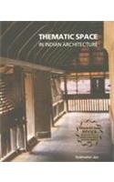 Thematic Space In Indian Architecture