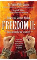 Deliverance Solution Wisdom Freedom II