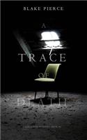 Trace of Death (a Keri Locke Mystery--Book #1)