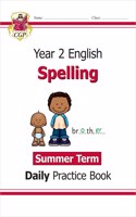 KS1 Spelling Year 2 Daily Practice Book: Summer Term