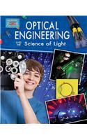 Optical Engineering and the Science of Light