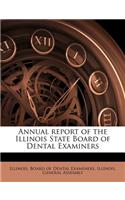 Annual Report of the Illinois State Board of Dental Examiners