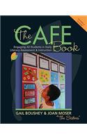 The Cafe Book: Engaging All Students in Daily Literary Assessment & Instruction