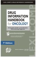 Drug Information Handbook for Oncology: A Complete Guide to Combination Chemotherapy Regimens