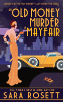 Old Money Murder in Mayfair