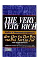 The Very Very Rich : Profiles Of Phenomenal