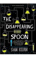 The The Disappearing Spoon Disappearing Spoon: And Other True Tales of Rivalry, Adventure, and the History of the World from the Periodic Table of the Elements