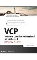 VCP VMware Certified Professional on vSphere 4 Review Guide: Exam VCP-410 [With CDROM]