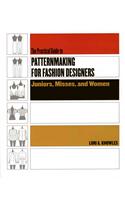 Practical Guide to Patternmaking for Fashion Designers: Juniors, Misses and Women