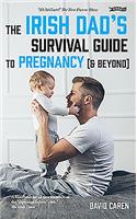 The Irish Dad's Survival Guide to Pregnancy [& Beyond]