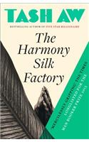 The Harmony Silk Factory