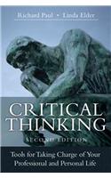 Critical Thinking: Tools for Taking Charge of Your Professional and Personal Life