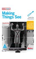 Making Things See (3D Vision With Kinect Processing Arduino)