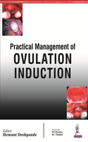 Practical Management of Ovulation Induction