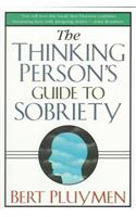 Thinking Person's Guide to Sobriety