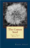 The Cotton Seed