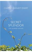 Secret Splendor