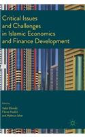 Critical Issues and Challenges in Islamic Economics and Finance Development