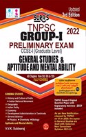 SURA`S TNPSC GROUP I PRELIMINARY EXAM CCSE-I (GRADUATE LEVEL) General Studies & Aptitude and mental ability Exam Book in English - Updated latest edition - 2022