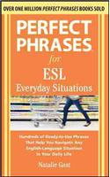 Perfect Phrases for ESL Everyday Situations