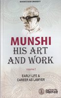 Munshi His Art & Work Vol. I