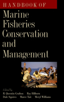 Handbook of Marine Fisheries Conservation and Management