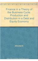 Finance in a Theory of the Business Cycle: Production and Distribution in a Debt and Equity Economy