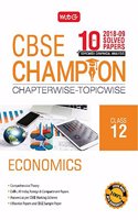 10 Years CBSE Champion Chapterwise - Topicwise - Economics Class 12