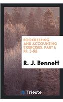 Bookkeeping and Accounting Exercises. Part I; pp. 3-95