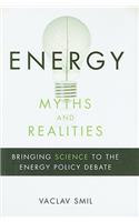 Energy Myths and Realities